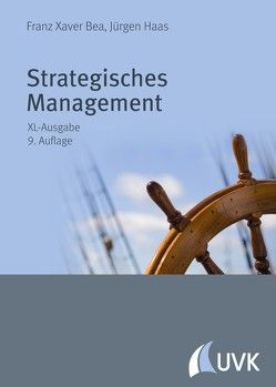 Strategisches Management von Bea,  Franz Xaver, Haas,  Jürgen