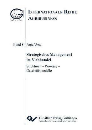 Strategisches Management im Viehhandel von Voss,  Anja