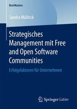 Strategisches Management mit Free and Open Software Communities von Müllrick,  Sandra