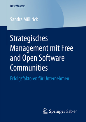 Strategisches Management mit Free and Open Software Communities von Müllrick,  Sandra