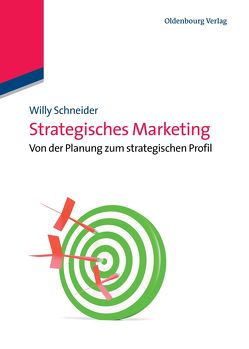 Strategisches Marketing von Schneider,  Willy