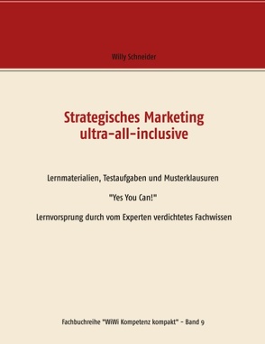 Strategisches Marketing ultra-all-inclusive von Schneider,  Willy