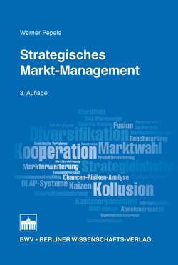 Strategisches Markt-Management von Pepels,  Werner