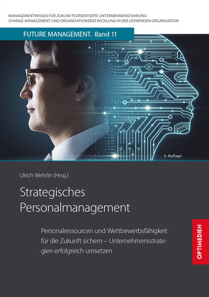 Strategisches Personalmanagement von Prof. Dr. Dr. h.c. Wehrlin,  Ulrich