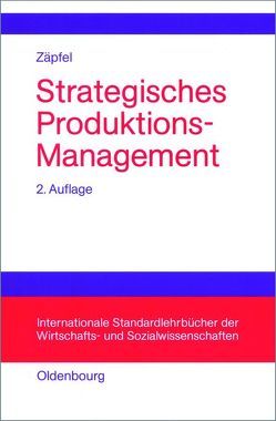 Strategisches Produktions-Management von Zäpfel,  Günther