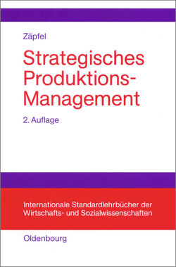 Strategisches Produktions-Management von Zäpfel,  Günther