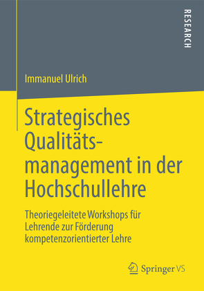 Strategisches Qualitätsmanagement in der Hochschullehre von Ulrich,  Immanuel