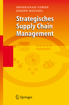 Strategisches Supply Chain Management von Cohen,  Shoshanah, Ehle,  W., Roussel,  Joseph