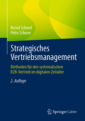Strategisches Vertriebsmanagement von Scheed,  Bernd, Scherer,  Petra