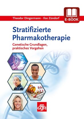 Stratifizierte Pharmakotherapie von Dingermann,  Theodor, Zündorf,  Ilse