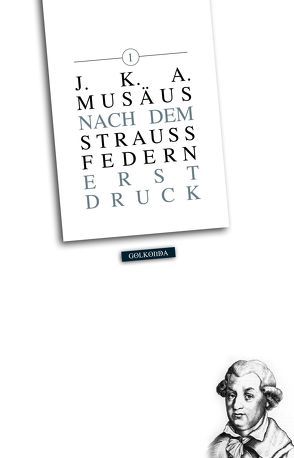 Straußfedern (Gesamtausgabe) / Straußfedern (Gesamtausgabe) I von Musäus,  Johann Karl August