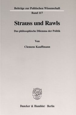 Strauss und Rawls. von Kauffmann,  Clemens