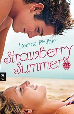 Strawberry Summer von Philbin,  Joanna, Rezay,  Laetitia