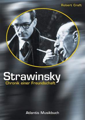 Strawinsky von Craft,  Robert, Strawinsky,  Igor