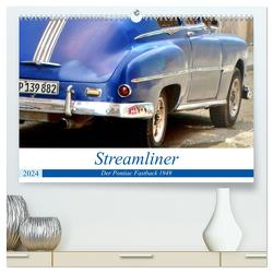 Streamliner – Der Pontiac Fastback 1949 (hochwertiger Premium Wandkalender 2024 DIN A2 quer), Kunstdruck in Hochglanz von von Loewis of Menar,  Henning