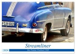 Streamliner – Der Pontiac Fastback 1949 (Wandkalender 2024 DIN A3 quer), CALVENDO Monatskalender von von Loewis of Menar,  Henning