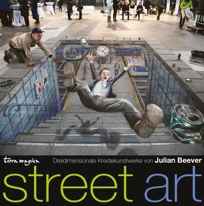 Street Art von Beever,  Julian, Bischoff,  Ursula