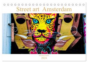 Street art Amsterdam Michael Jaster (Tischkalender 2024 DIN A5 quer), CALVENDO Monatskalender