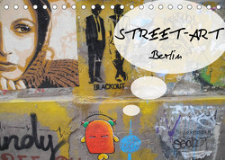 Street-Art Berlin (Tischkalender 2023 DIN A5 quer) von N.,  N.