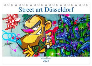 Street art Düsseldorf Michael Jaster (Tischkalender 2024 DIN A5 quer), CALVENDO Monatskalender von Jaster Fotografie Düsseldorf,  Michael