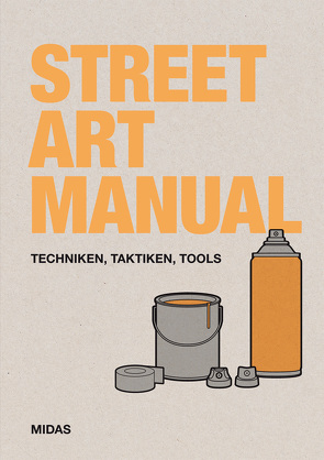 Street Art Manual von Posters,  Bill