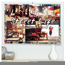 Street Life, das Leben der Straße (hochwertiger Premium Wandkalender 2024 DIN A2 quer), Kunstdruck in Hochglanz von Roder,  Peter