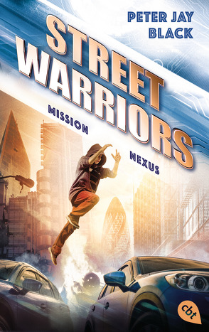 Street Warriors – Mission Nexus von Black,  Peter Jay, Ohlsen,  Tanja