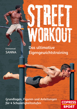 Street Workout von Sanna,  Emmanuel