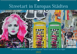 Streetart in Europas Städten (Wandkalender 2023 DIN A2 quer) von Brehm,  Frank