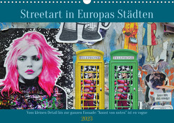 Streetart in Europas Städten (Wandkalender 2023 DIN A3 quer) von Brehm,  Frank