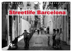 Streetlife Barcelona (Wandkalender 2024 DIN A4 quer), CALVENDO Monatskalender von Klesse,  Andreas