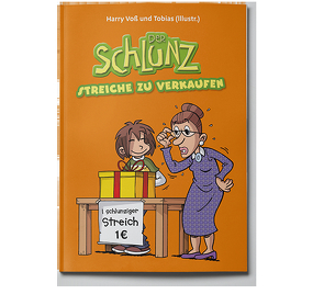 Streiche zu verkaufen von Voß,  Harry