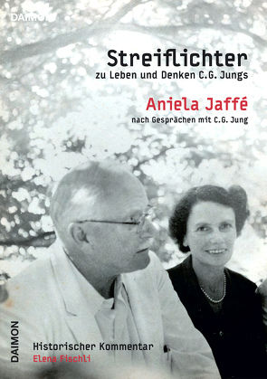 Streiflichter zu Leben und Denken C.G. Jungs von Fischli,  Lela, Jaffé,  Aniela