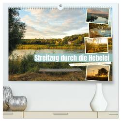 Streifzüge durch die Hebelei (hochwertiger Premium Wandkalender 2024 DIN A2 quer), Kunstdruck in Hochglanz von Drachenkind-Fotografie,  Drachenkind-Fotografie