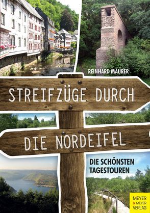 Streifzüge durch die Nordeifel von Mäurer,  Reinhard