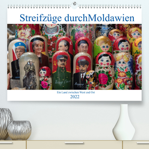 Streifzüge durch Moldawien (Premium, hochwertiger DIN A2 Wandkalender 2022, Kunstdruck in Hochglanz) von Hegerfeld-Reckert,  Anneli