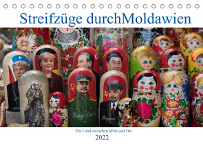Streifzüge durch Moldawien (Tischkalender 2022 DIN A5 quer) von Hegerfeld-Reckert,  Anneli