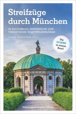 Streifzüge durch München von Bernstein,  Isabel