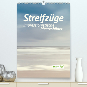 Streifzüge – impressionistische Meeresbilder (Premium, hochwertiger DIN A2 Wandkalender 2020, Kunstdruck in Hochglanz) von Nimtz,  Holger