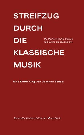 Streifzug durch die Klassische Musik 1 + 2 von Scheel,  Joachim