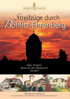 Streifzüge durch Böhlitz-Ehrenberg von Achtner,  Denis