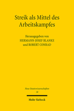 Streik als Mittel des Arbeitskampfes von Blanke,  Hermann-Josef, Conrad,  Robert