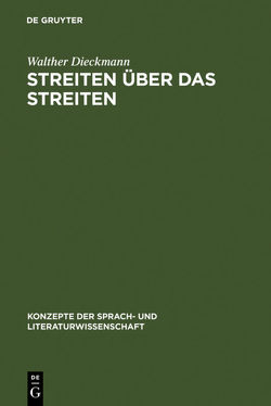 Streiten über das Streiten von Dieckmann,  Walther