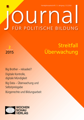 Streitfall Überwachung von Butt-Posnik,  Jochen, Filipovic,  Alexander, Findeisen,  Uwe, Flümann,  Gereon, Foerster,  Mario, Gössner,  Rolf, Jantschek,  Ole, Langebach,  Martin, Meier,  Gernot, Strobel,  Cornelius, Weichert,  Thilo, Wurzel,  Hanne