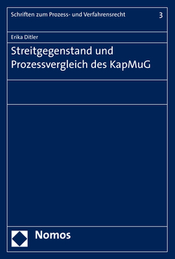 Streitgegenstand und Prozessvergleich des KapMuG von Ditler,  Erika