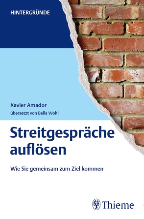 Streitgespräche auflösen von Amador,  Xavier F.