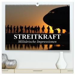 Streitkraft. Militärische Impressionen (hochwertiger Premium Wandkalender 2024 DIN A2 quer), Kunstdruck in Hochglanz von Stanzer,  Elisabeth