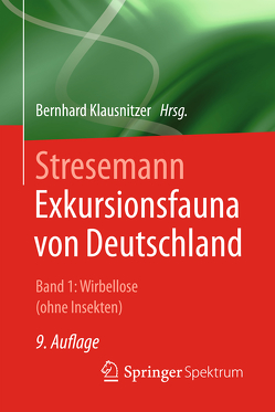 Stresemann – Exkursionsfauna von Deutschland. Band 1: Wirbellose (ohne Insekten) von Klausnitzer,  Bernhard