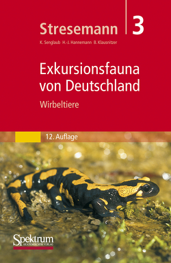 Stresemann – Exkursionsfauna von Deutschland. Band 3: Wirbeltiere von Hannemann,  H.-J., Klausnitzer,  Bernhard, Senglaub,  Konrad