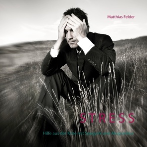 Stress von Felder,  Matthias